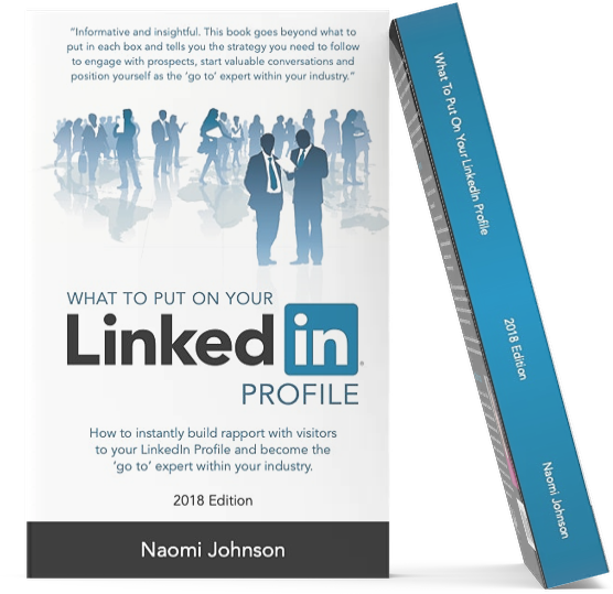 3D-What to put on your linkedin profile What to Put on Your LinkedIn Profile by Naomi Johnson (now Naomi-Rose Everly) Book cover<br />